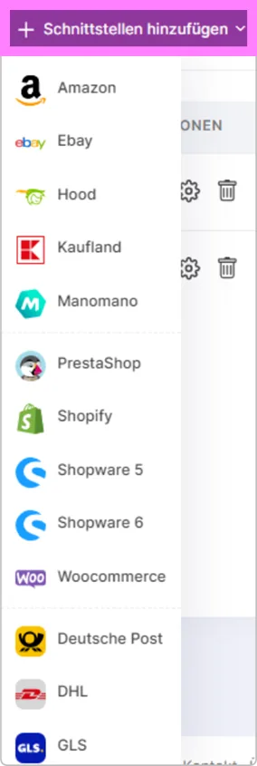 Dropdown-Liste zum Hinzufügen neuer Schnittstellen wie Amazon, Ebay, Hood, Kaufland, Shopify und DHL.