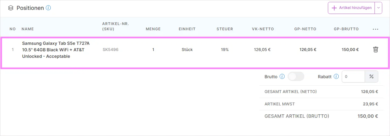 Positionsliste mit hinzugefügtem Artikel und berechneten Gesamtbeträgen inklusive MwSt.