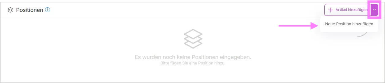 Dropdown-Menü mit der Option „Neue Position hinzufügen“ neben der Schaltfläche „Artikel hinzufügen“