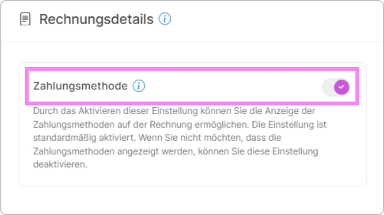 Rechnungsdetails mit Schalter zum Anzeigen der Zahlungsmethode