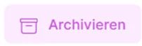Schaltfläche „Archivieren“