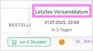 Tooltip mit dem letzten Versanddatum einer Bestellung